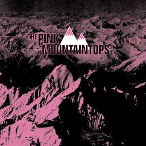 The Pink Mountaintops - The Pink Mountaintops  CD